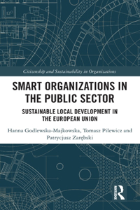 Smart Organizations in the Public Sector