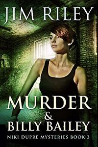 Murder and Billy Bailey