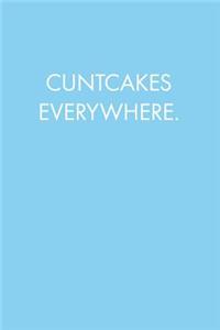 Cuntcakes Everywhere