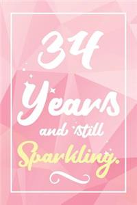 34 Years And Still Sparkling