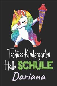 Tschüss Kindergarten - Hallo Schule - Dariana