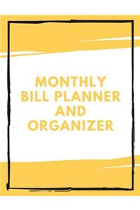 Monthly Bill Planner and Organizer