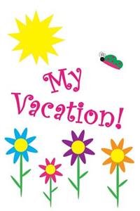 My Vacation