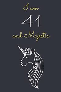 I am 41 and Majestic