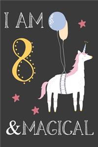 I am 8 & Magical