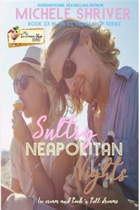 Sultry Neapolitan Nights