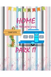 Home Is Where You Park It