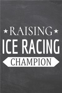 Raising Ice Racing Champion