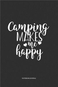 Camping Makes Me Happy