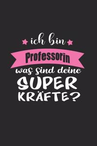 Ich Bin Professorin Was Sind Deine Superkräfte?