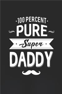 100 Percent Pure Super Daddy