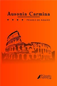 Ausonia Carmina: Versos Latinos de Mendes de Aguiar