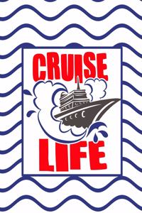 Cruise Life