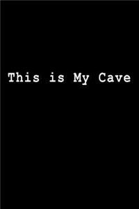 This Is My Cave