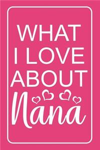 What I Love About Nana