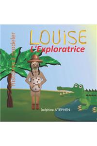 Louise l'Exploratrice