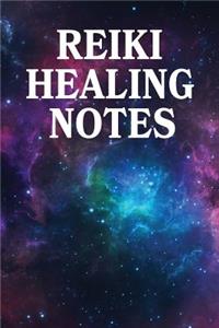 Reiki Healing Notes