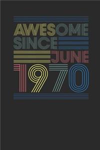 Awesome Since June 1970