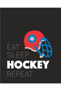 Eat Sleep Hockey Repeat