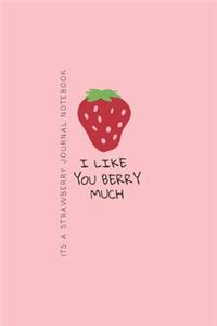 I Like You Berry Much