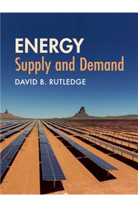 Energy: Supply and Demand