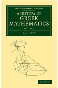 History of Greek Mathematics: Volume 2