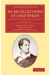 My Recollections of Lord Byron 2 Volume Set