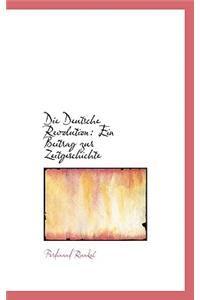 Die Deutsche Revolution