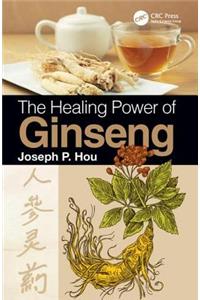 The Healing Power of Ginseng