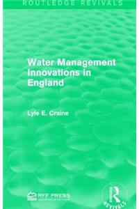 Water Management Innovations in England