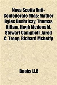 Nova Scotia Anti-Confederate Mlas