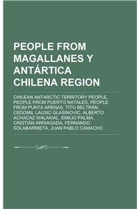 People from Magallanes y Antrtica Chilena Region