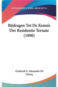 Bijdragen Tot de Kennis Der Residentie Ternate (1890)