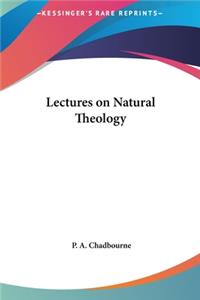 Lectures on Natural Theology