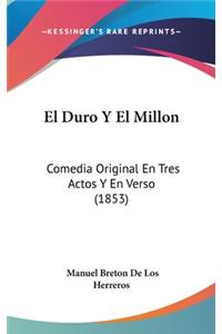 El Duro y El Millon