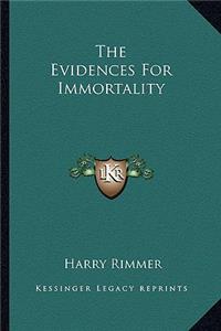 The Evidences for Immortality