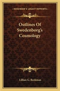 Outlines of Swedenborg's Cosmology