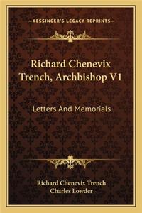 Richard Chenevix Trench, Archbishop V1