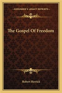 The Gospel Of Freedom