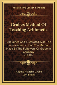 Grube's Method of Teaching Arithmetic
