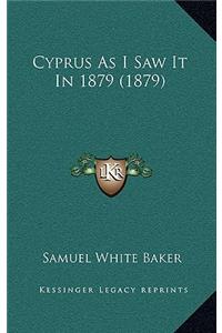 Cyprus As I Saw It In 1879 (1879)