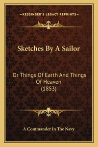 Sketches by a Sailor