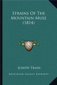 Strains Of The Mountain Muse (1814)