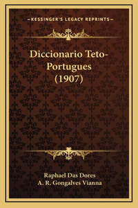 Diccionario Teto-Portugues (1907)