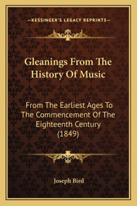 Gleanings From The History Of Music