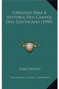 Subsidios Para A Historia Dos Campos Dos Goytacazes (1900)