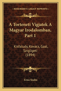 A Torteneti Vigjatek A Magyar Irodalomban, Part 1