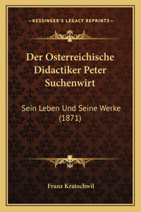 Osterreichische Didactiker Peter Suchenwirt