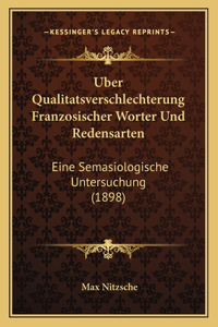 Uber Qualitatsverschlechterung Franzosischer Worter Und Redensarten