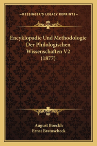 Encyklopadie Und Methodologie Der Philologischen Wissenschaften V2 (1877)